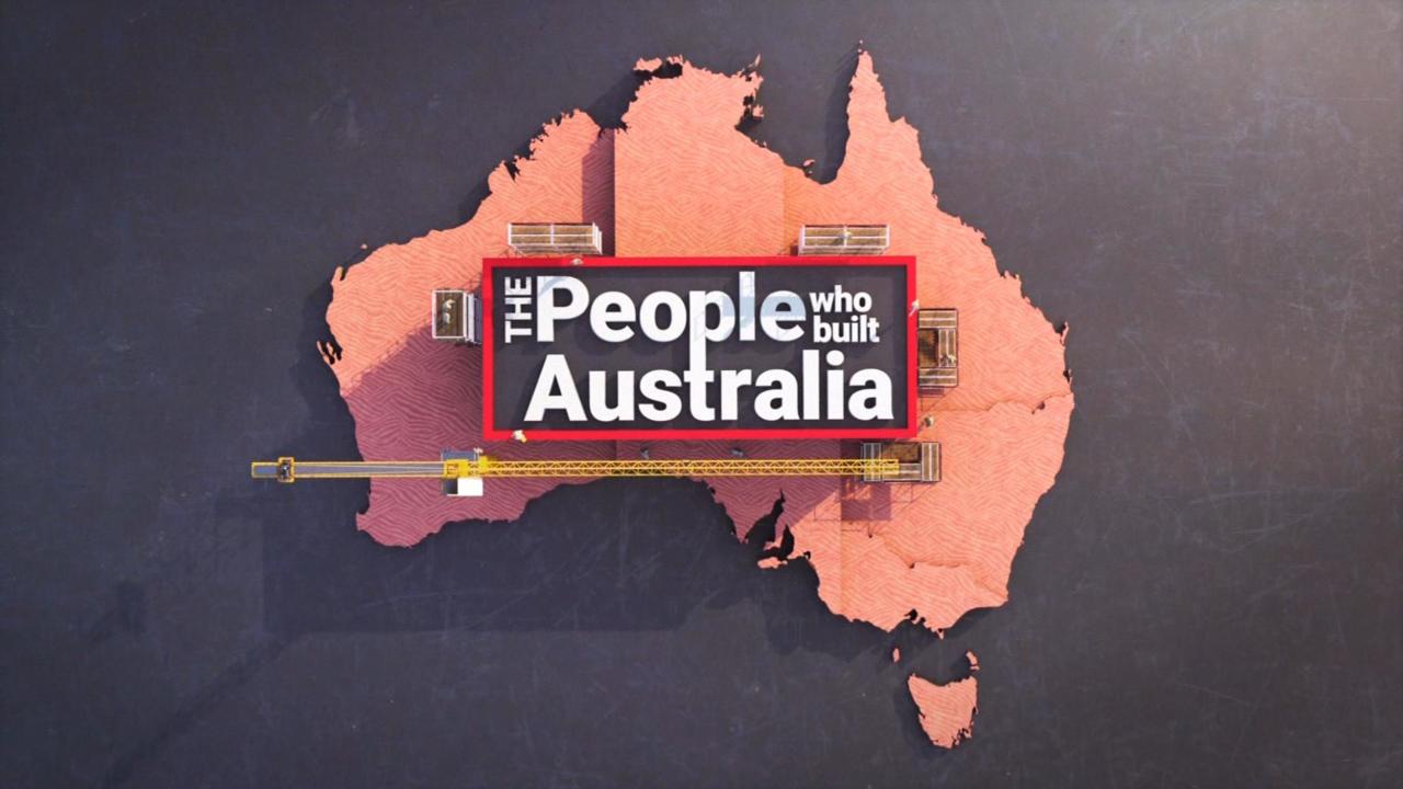 The People Who Built Australia, Sunday 27 June