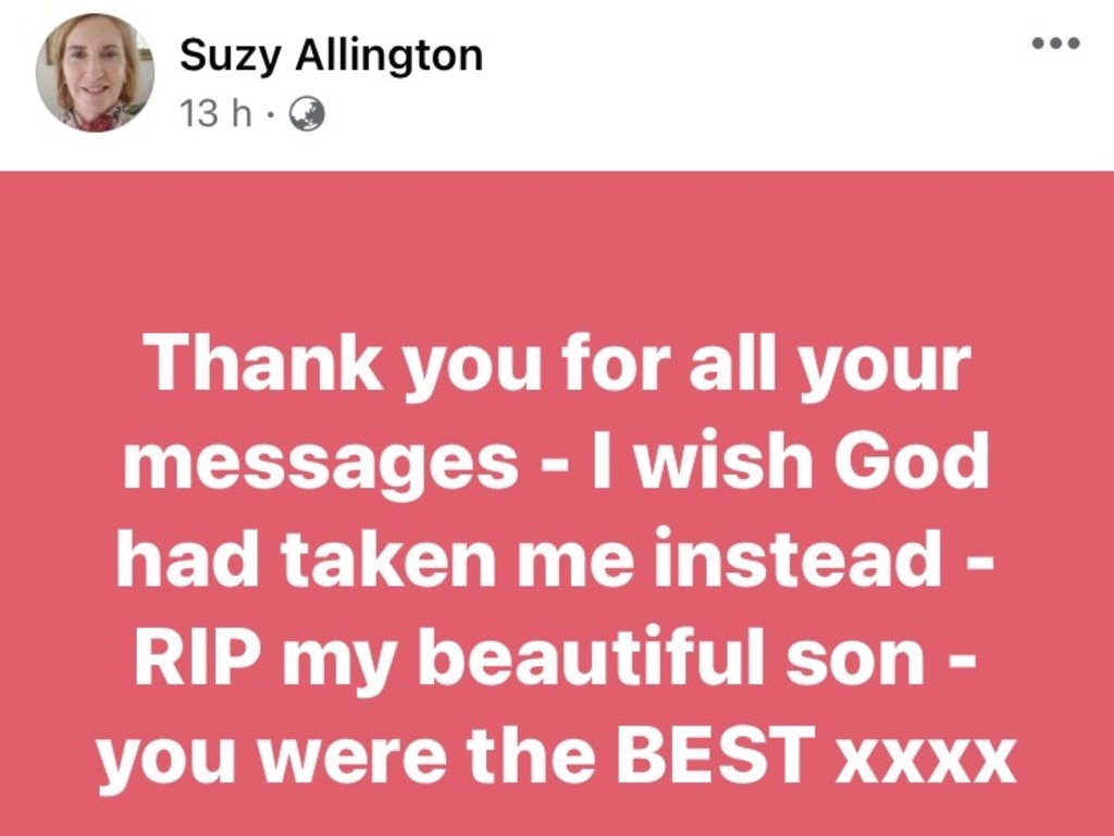 His mother Suzy Allington wrote a heartbreaking post on Facebook.