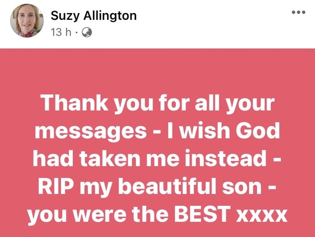 His mother Suzy Allington wrote a heartbreaking post on Facebook.