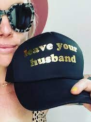 Clementine Ford with her “Leave Your Husband” hat.