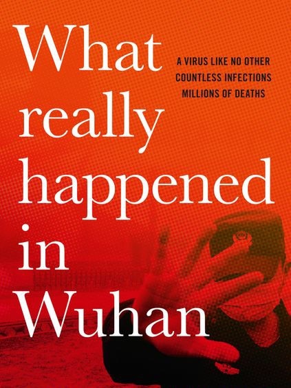 The book cover of What really happened in Wuhan, by Sharri Markson.