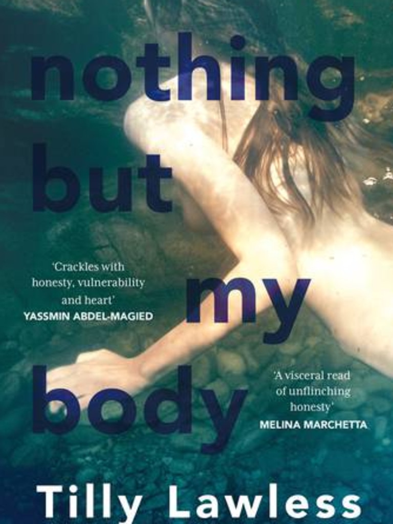 Lawless' debut novel, Nothing But My Body. Picture: Supplied