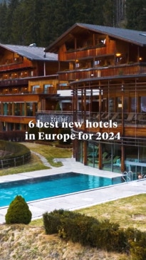 6 best new hotels in Europe for 2024