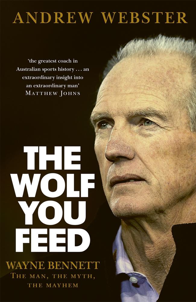 New Wayne Bennett book The Wolf You Feed