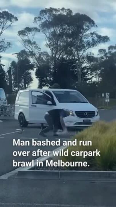 Man bashed and run over after wild carpark brawl in Melbourne