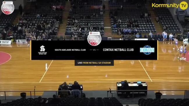 Replay: South Adelaide v Contax (Premiers) - Netball SA Premier League Round 10