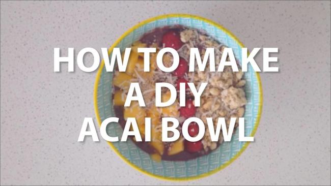 How to DIY your acai bowl