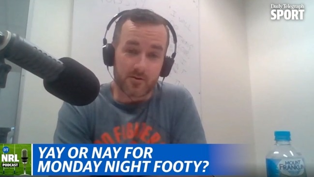 DT NRL Podcast: Yay or nay for Monday Night Football?