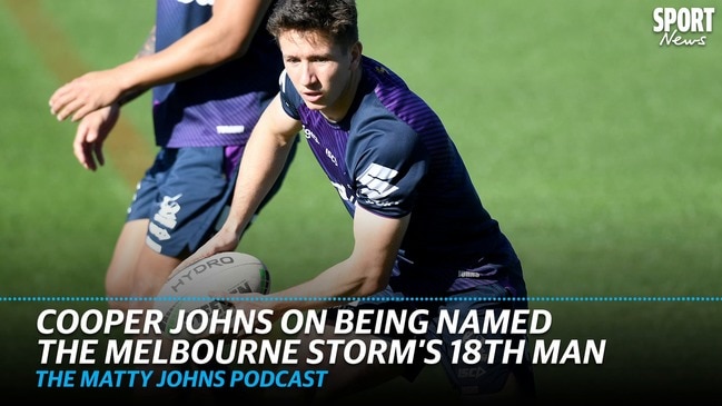 Cooper Johns on being named Storm's 18th man