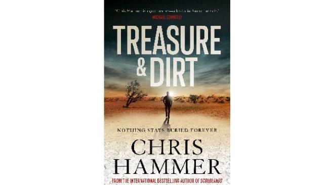 Chris Hammer’s latest book, Treasure and Dirt (Allen and Unwin, $32.99), is out now.