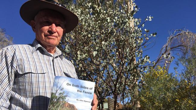 ALICE Springs resident John Spencer has released an autobiography, On Both Sides of the Fence.