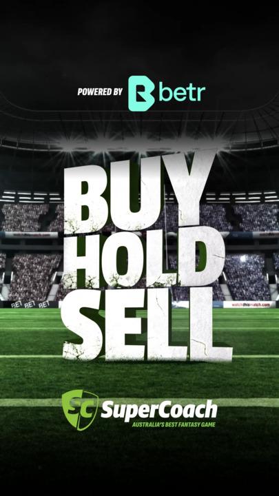 SuperCoach NRL: Buy, Hold, Sell Round 7