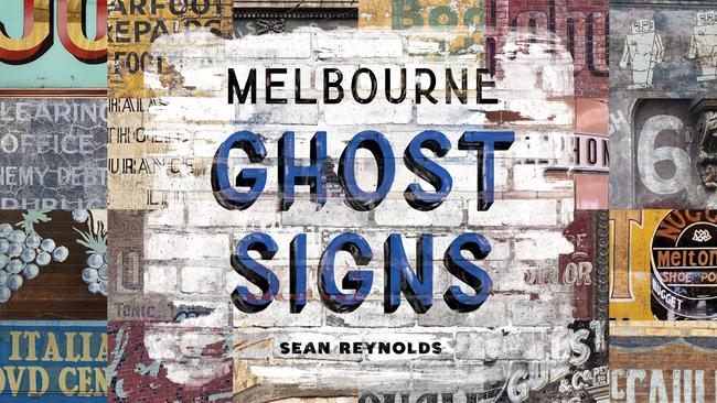 Melbourne Ghost SignsBy Sean Reynolds