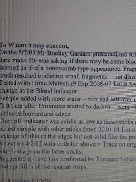 The tests showed the possible presence of blood.