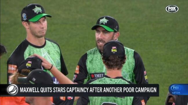 Glenn Maxwell quits Stars captaincy