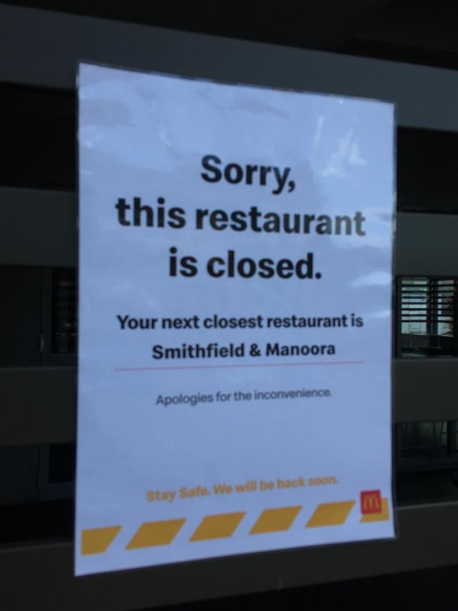 McDonald's Redlynch has shut its door for an unknown amount of time because of the floods down south.