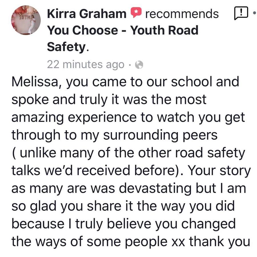 Many have taken to Ms McGuinness’ campaign page ‘You Choose — Youth Road Safety’ on Facebook to thank the mother for her bravery and commitment in trying to educate young drivers on the dangers of drink-driving.
