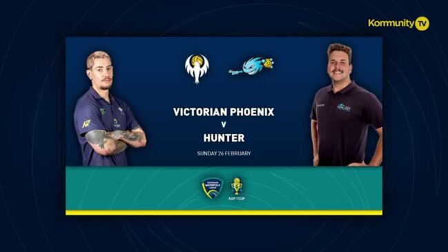 Replay: KAP7 Cup Tournament Day 18 - Victorian Phoenix v Hunter Hurricanes (Men)