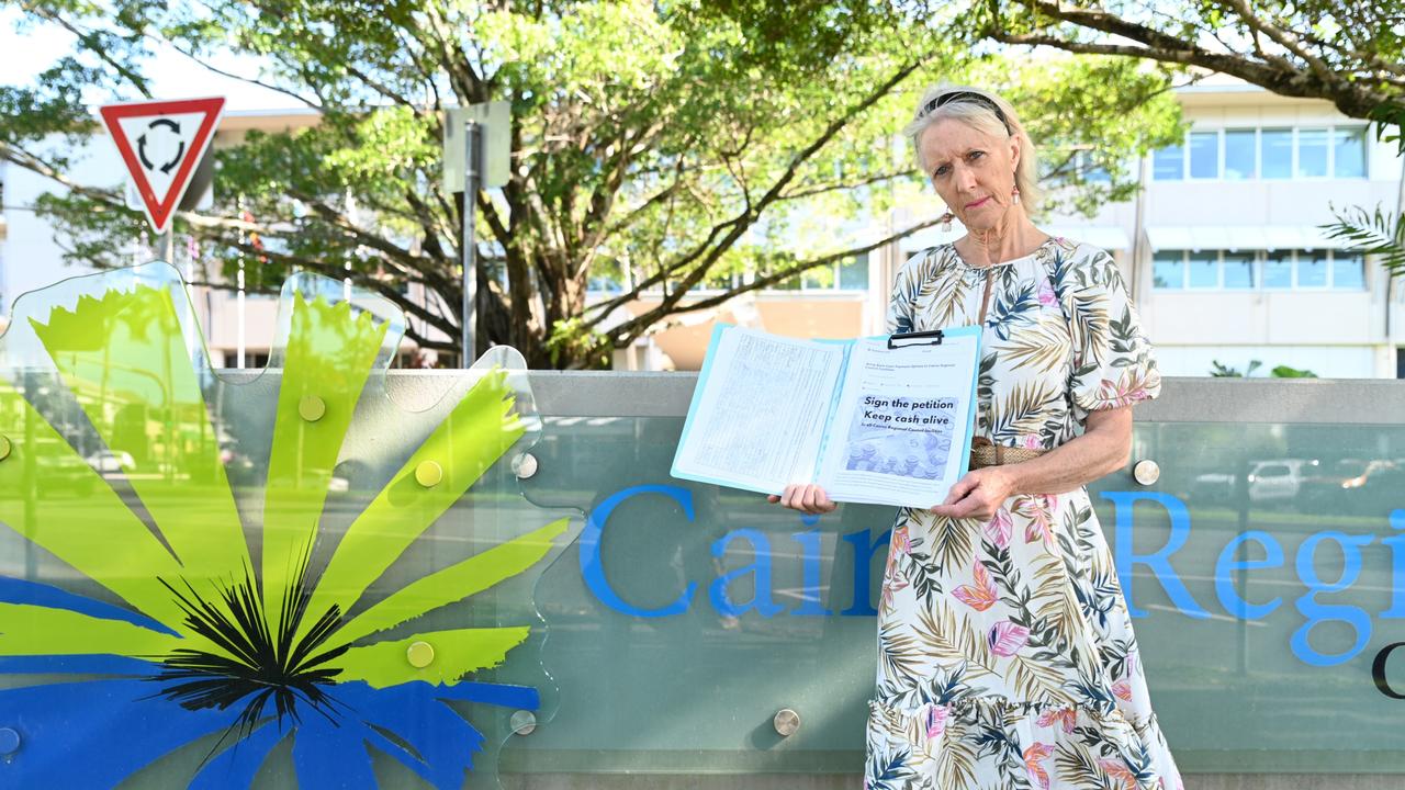Mooroobool resident Frankie Hogan is urging Cairns citizens to sign the petition against Cairns Regional Council's decision to cease cash transactions at its facilities. Picture: Isaac McCarthy