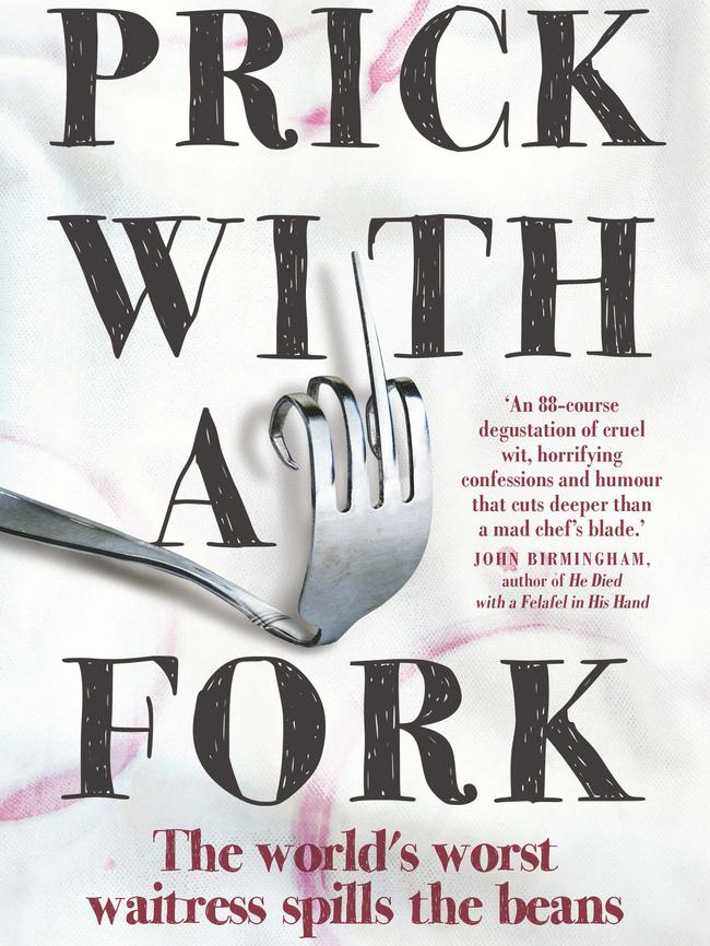 <i>Prick with a Fork</i> by Larissa Dubecki.