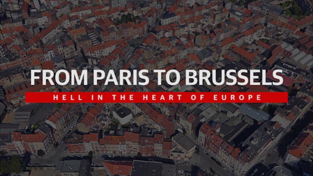 Hell in the heart of Europe: From Paris to Brussels