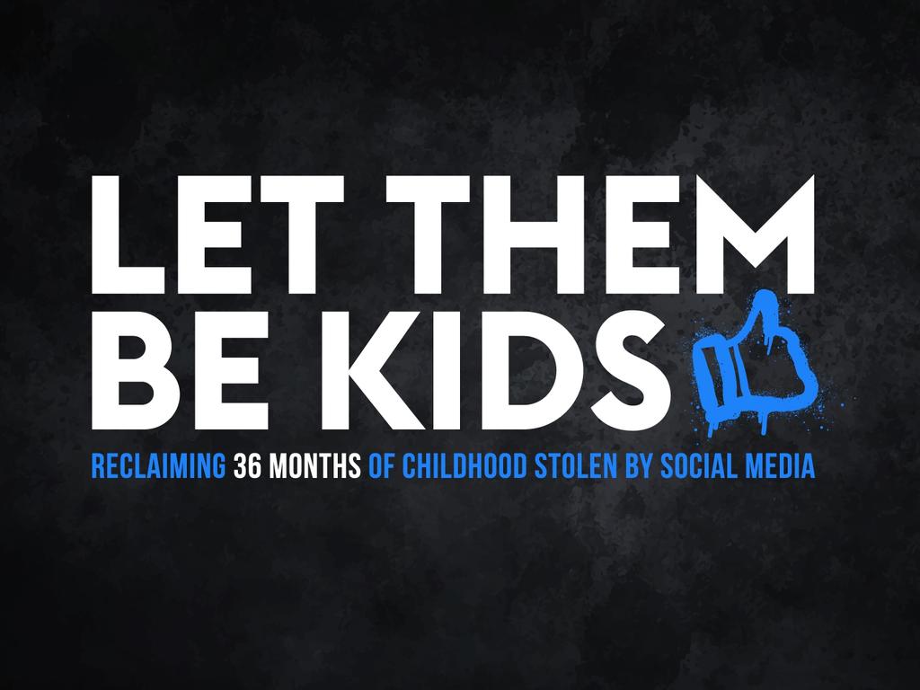 New Corp Australia’s Let Them Be Kids campaign wants teenagers to be 16 before they can access social media.