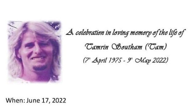 A notice about Tamrin Southam, who died on May 9, 2022, just months after a brutal attack in Coffs Harbour.