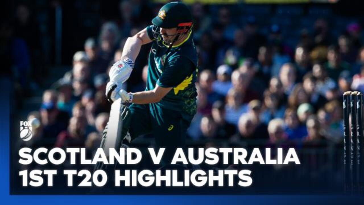 Scotland v Australia 1st T20 Highlights