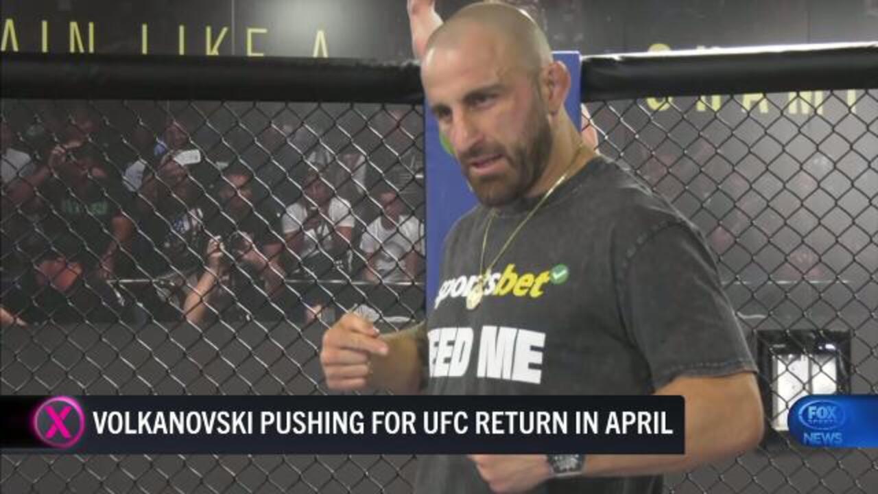 Volkanovski pushing for April UFC return