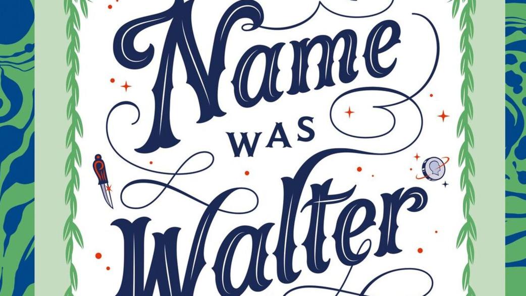 Part of the book cover for His Name was Walter by Emily Rodda.