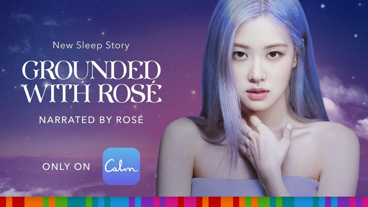 Rosé from Blackpink has partnered with the Calm App to help you sleep better.