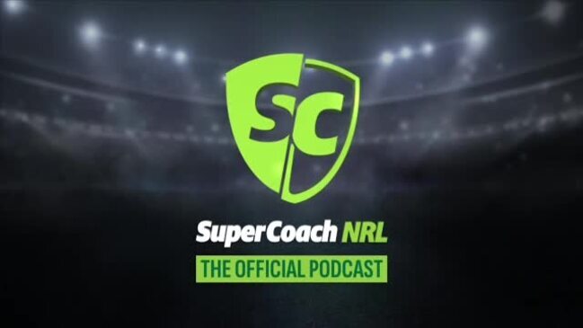 NRL SuperCoach podcast: Round 13 preview