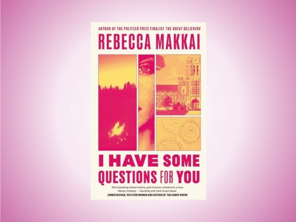 I Have Some Questions For You by Rebecca Makkai.