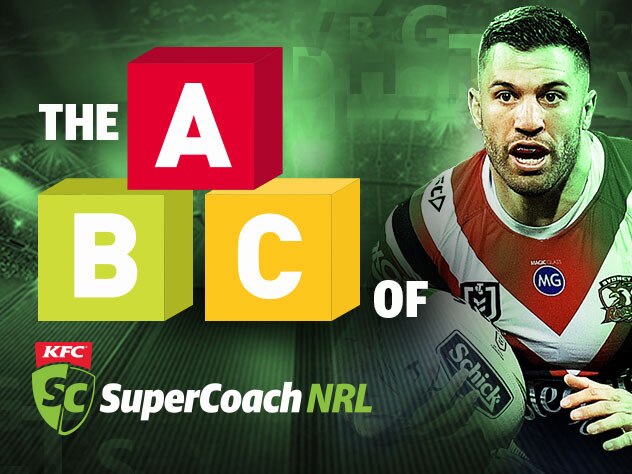 KFC SuperCoach NRL Dictionary: The ABC's of SuperCoach