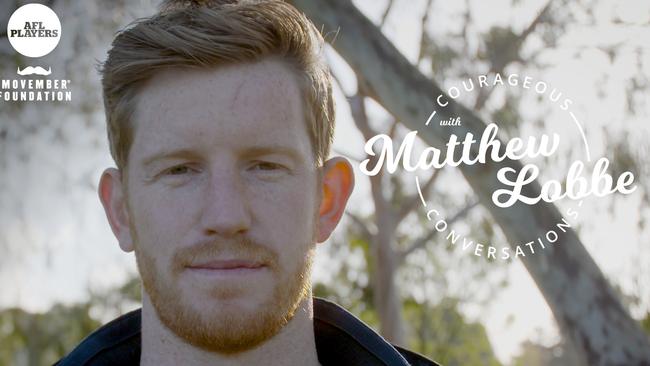 Former Port Adelaide ruck, Matthew Lobbe, has joined a new "Courageous Conversations" initiative led by the AFL Players Association, to reduce the stigma of mental health issues and to and increase mental health literacy across the AFL and the wider community.