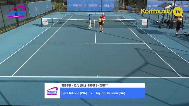 Replay: Sara Nikolic (WA) vs Taylor Glennon (SA)—Australian Junior Teams Championships U15