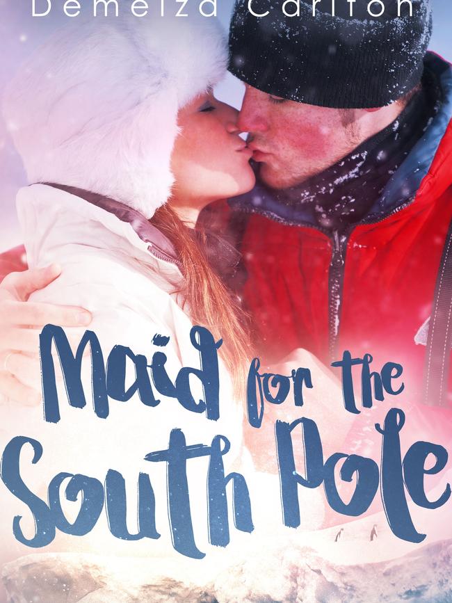 Maid for the South Pole