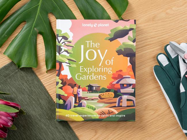 Lonely Planet’s The Joy of Exploring Gardens.