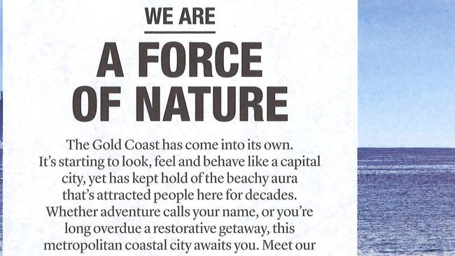 Pages from the 32-page Gold Coast Tourism supplement booklet distributed nationwide earlier this month at a cost of $470,000 as part of the first major promotion of the city's 'We are ...' based rebrand. 1.4m of the inserts were distributed.