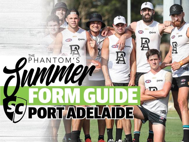 The Phantom's Summer Form Guide: Port Adelaide