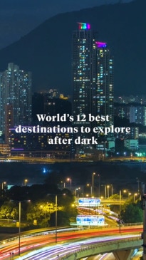 World's best destinations to explore after dark