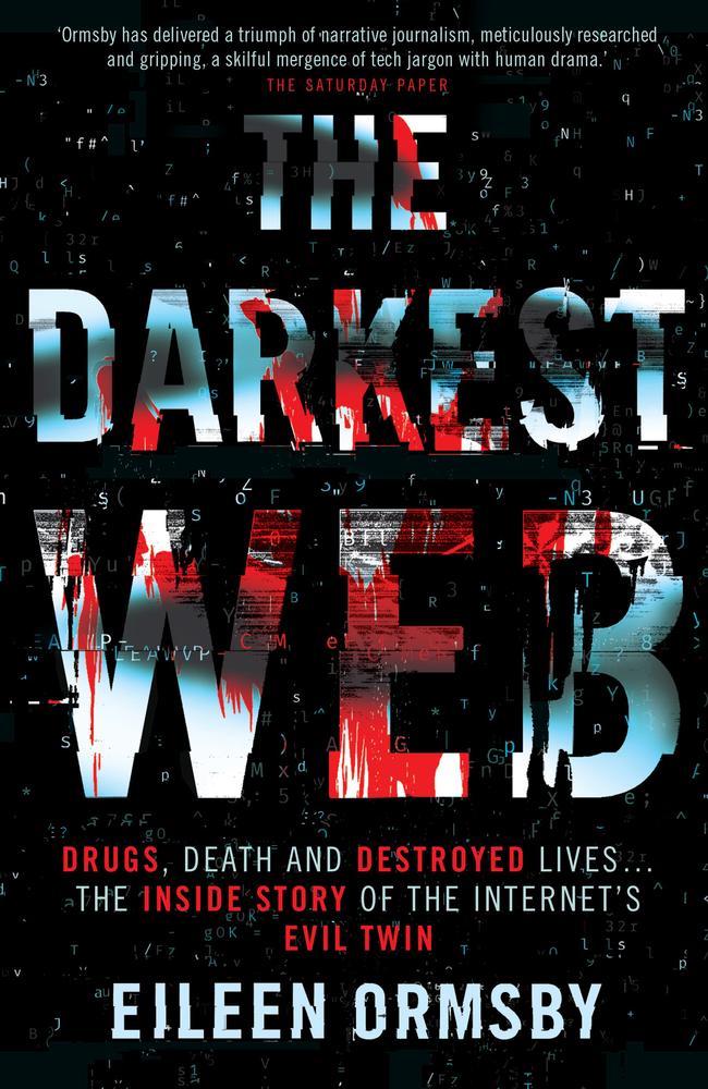 Eileen Ormsby’s investigation into the dark web is available now.