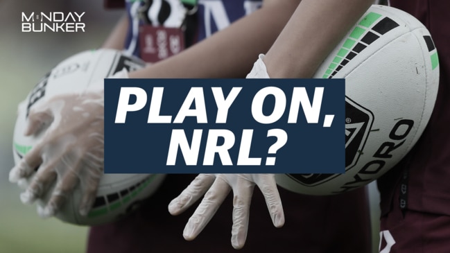 Monday Bunker: Uncertainty surrounds NRL season