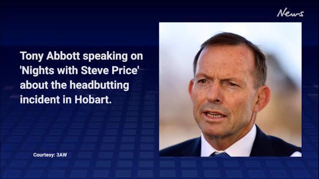 Tony Abbott speaks to 3AW over the headbutting incident