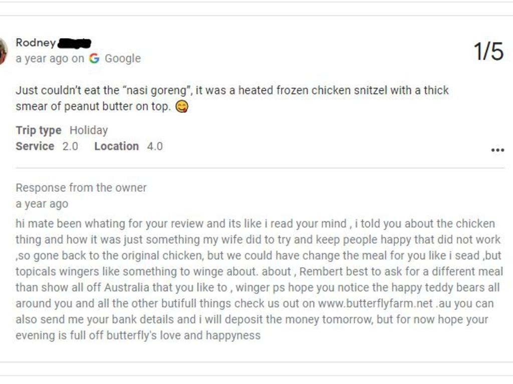 Batchelor Butterflyfarm Farm owner Christopher Horner responds to negative reviews on his business page in a hilarious manner. Picture: Google Reviews.