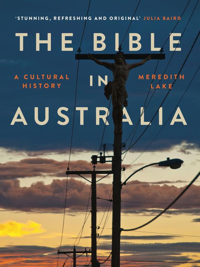 The Bible in Australia by Meredith Lake.