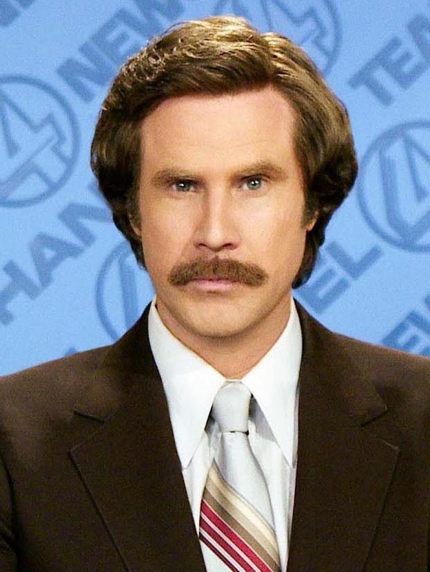 Will Ferrell circa Anchorman.