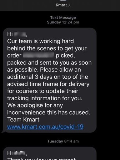 A text sent to a Kmart customer warning of delays. Picture: Supplied