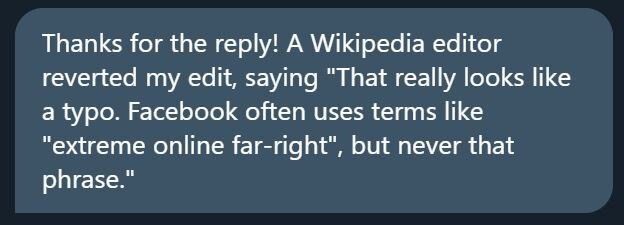 Wikipedia contributors will sometimes go to extra lengths to verify their contribution, like this one who tracked down the reporter to clarify a quote in a linked article.