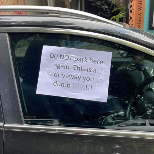 Angry Newtown resident leaves a clear note for someone obstructing their driveway in September. Picture: Supplied